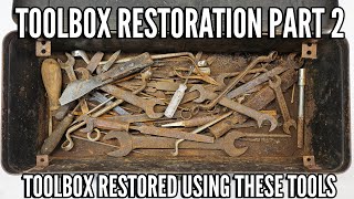 Vintage Toolbox Restoration Part 2: Restoring the Toolbox with Restored Tools by Catalyst Restorations 162,570 views 6 months ago 20 minutes