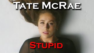 Tate McRae - stupid Karaoke\/Instrumental w Lyrics
