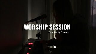 Worship Session | (Músicas para ouvir no momento de adoração) | Emily Todesco