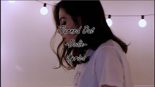 Burned Out -Dodie- Lyric Video