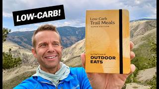 Low Carb Recipes for Hiking, Camping and Backpacking