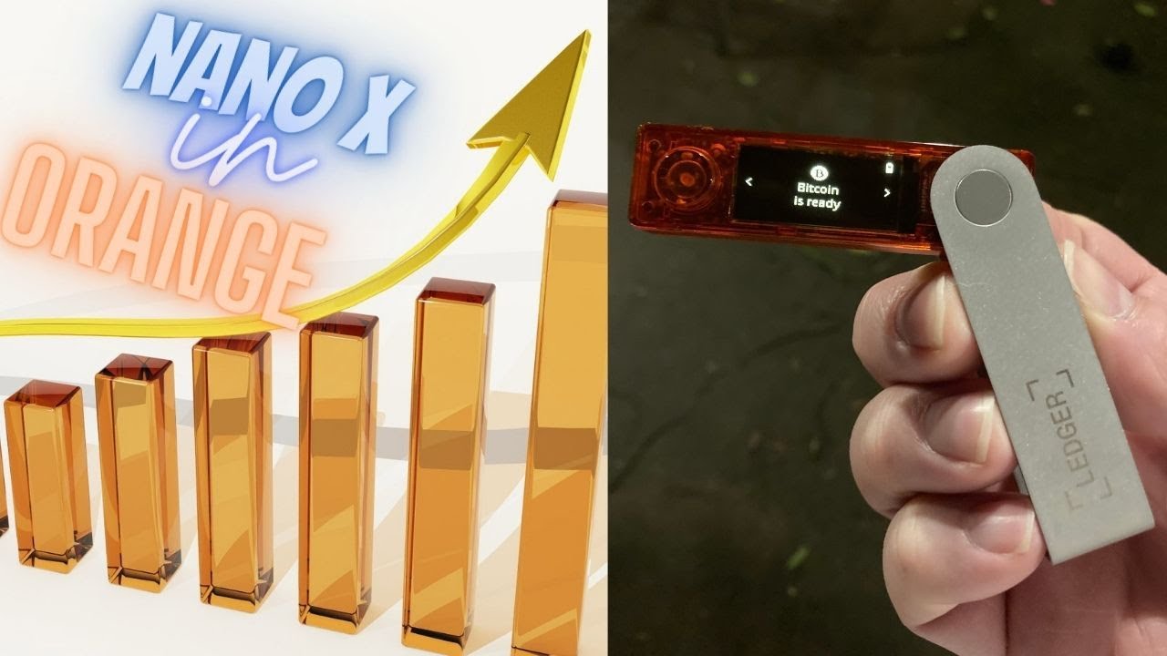 Orange Ledger Nano X unboxing. YouTube