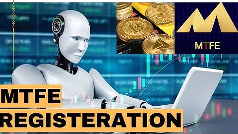 MTFE Registration/Signup and Security Authentication/Verification- Step-by-step Guide