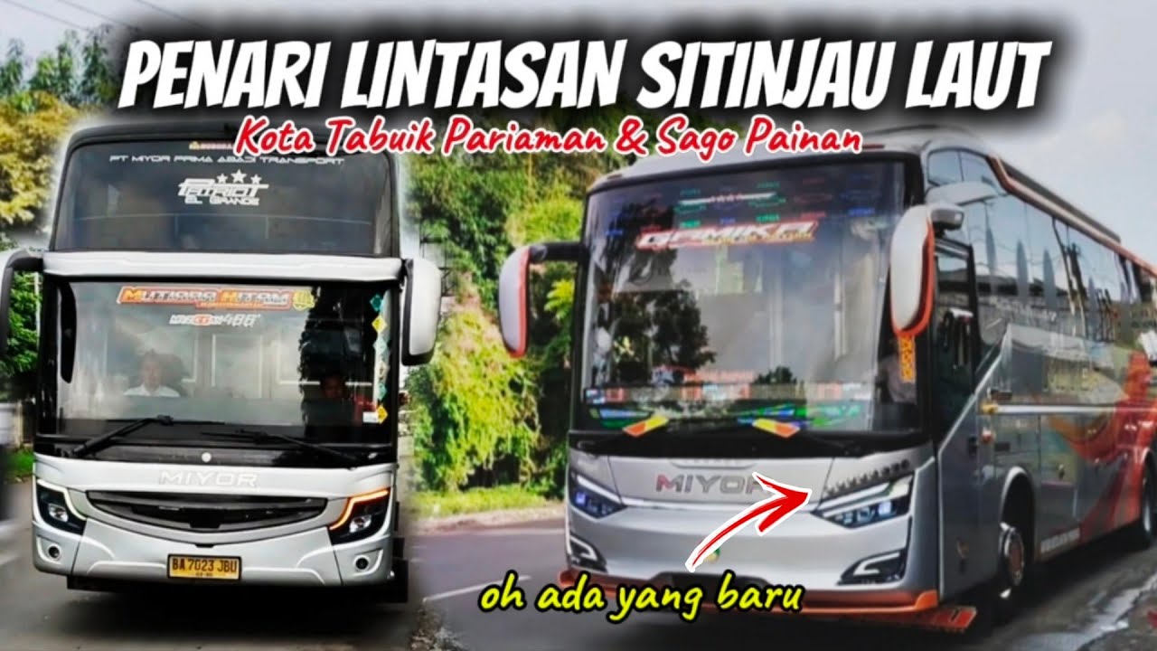 KEDUANYA PENARI LINTASAN SITINJAU LAUT‼️Miyor Tronton Mutiara Hitam & Miyor Platinum GAMIKA 