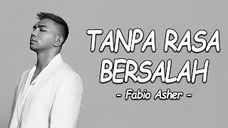 Fabio Asher TANPA RASA BERSALAH