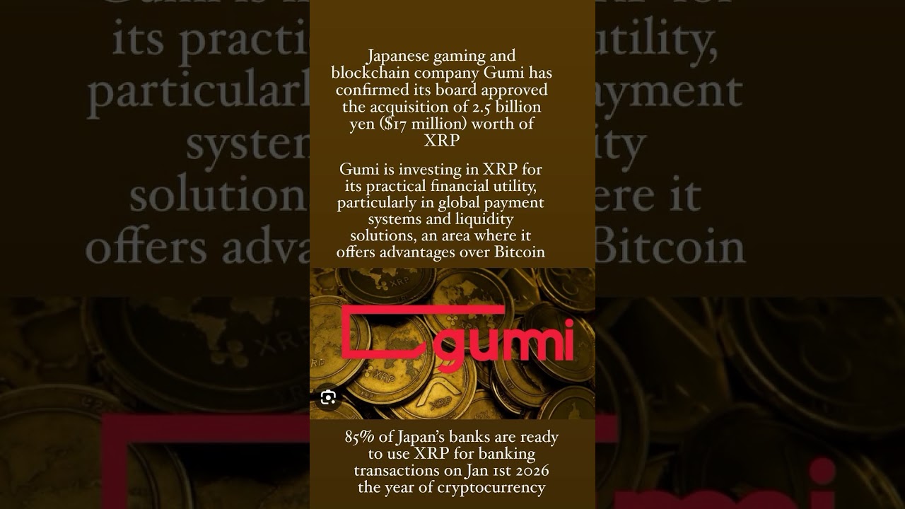 Japanese  blockchain company GUMI has a acquisition of 2.5 billion yen ($17 million) worth for XRP