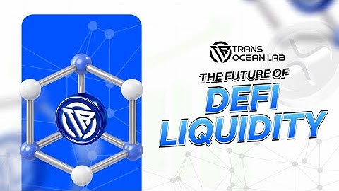 Beyond AMMs and Bridges | The Future of DeFi Liquidity | TransOcean Lab