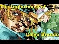 The Importance of Diego Brando