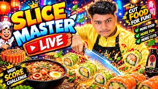 Full Slice Master LIVE 🔪🔥  EP 43 | Satisfying Cutting Gameplay | Can You Beat My Score  Guide