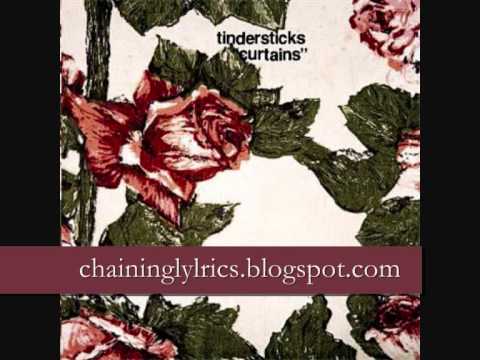 Tindersticks // Buried Bones // Curtains