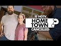 Is HGTV’s “Home Town” cancelled?