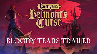 Castlevania: Belmont‘s Curse Bloody Tears Trailer (ESRB) | KONAMI