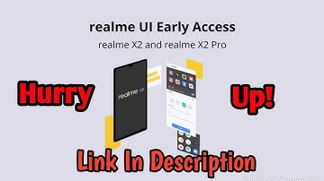 Realme UI Early Access of Realme X2 and Realme X2 pro | Hurry up! | Apply Now