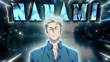 Nanami💼⚔️ - Somewhere Only We Know⏳ [Edit/AMV] 4K!