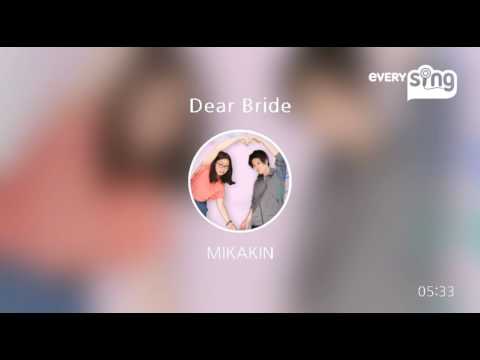 [everysing] Dear Bride