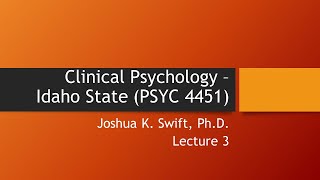 Lecture 3, Clinical Psychology, ISU