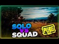 PUBG MOBILE / SOLO VS SQUAD / UZBEKCHA LETSPLAY