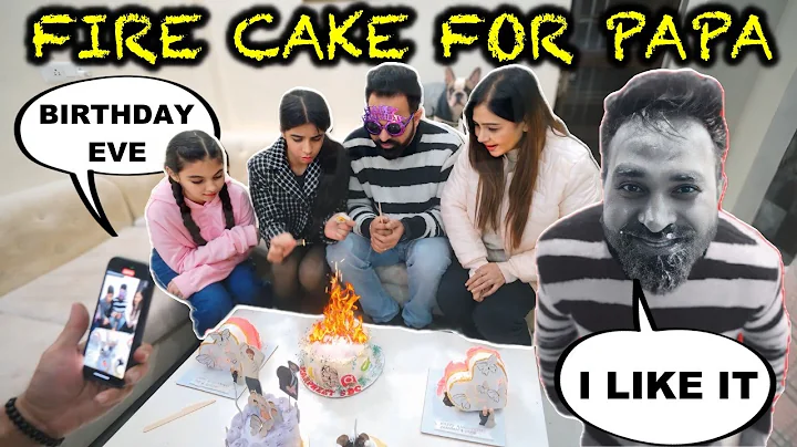 Fire Cake on Papa's Birthday Eve🔥😲 | Harpreet SDC