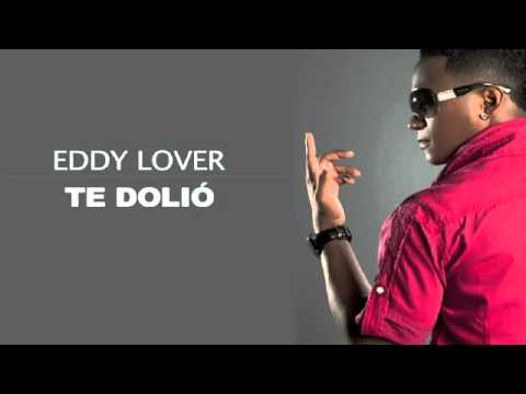 Eddy Lover - Te Dolió ★ Exclusivo Enero 2011 ★ by Fasther