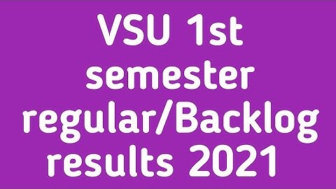 VSU 1st semester regular results 2021|VSU 1st semester Backlog results 2021|VSU results|VSU update