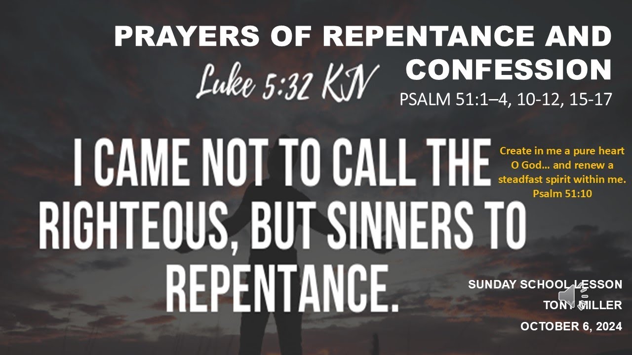SUNDAY SCHOOL LESSON OCTOBER 6 2024 Prayers Of Repentance And Sunday school lesson october 6 2024 prayers of repentance and