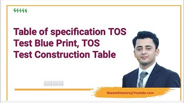 Table of specification , Test Blue Print, TOS, Test making table