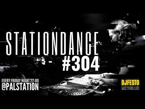 STATIONDANCE #304 - 24 HAZIRAN 2022 Part2 - DJFESTO