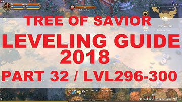 [ToS] Leveling guide 2018 part 32 - lvl296 - 300