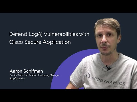 Defend Log4j Vulnerabilities with Cisco Secure Application