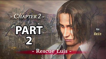OLD RESIDENT EVIL 4 2005 SEPARATE WAYS Walkthrough Gameplay Part 2 - RESCUE LUIS NO COMMENTARY