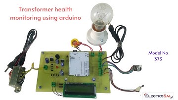 Transformer Helth Monitoring Using Arduino // Engineering / electrical / electronic  / diploma