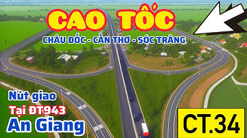 PHỐI CẢNH NÚT GIAO ĐT943 THUỘC ĐƯỜNG CAO TỐC CHÂU ĐỐC - CẦN THƠ - SÓC TRĂNG TẠI HUYỆN THOẠI SƠN