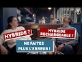 Hybride ou hybride rechargeable  ne faites plus lerreur