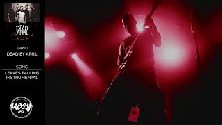 Leaves Falling - Dead by April (Instrumental)