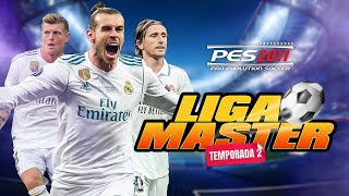 🔴 ¡ Segunda Temporada de Liga Master en PES 2011 con Fichajes Estelares!