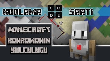 Code.Org Kodlama Saati - Minecraft Kahramanın Yolculuğu Eğitimi
