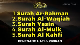 Murottal Al Quran Merdu | Murottal Ngaji Merdu Surat ArRahman AlWaqiah Yasin AlMulk AlKahfi