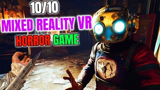 Perfect 10/10 MIXED REALITY VR HORROR GAME That Worth Every Penny!