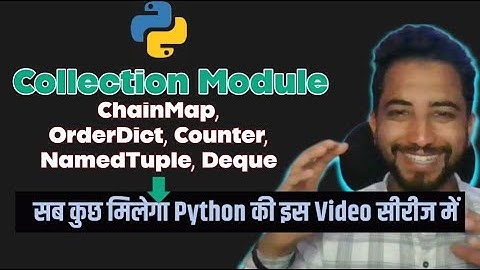 Collection Module Part-2 | Python | Deque | OrderDict | DefaultDict | Everything Around Python|