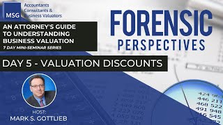 Day 5 - Valuation Discounts: An Attorney's Guide To Understanding Business Valuation