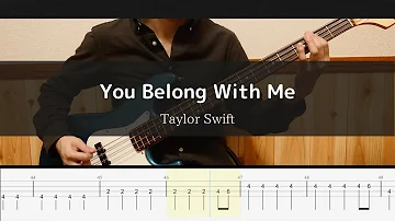 Taylor Swift - You Belong With Me - Bass Cover