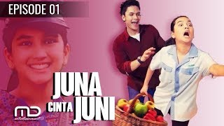 Juna Cinta Juni - Episode 01