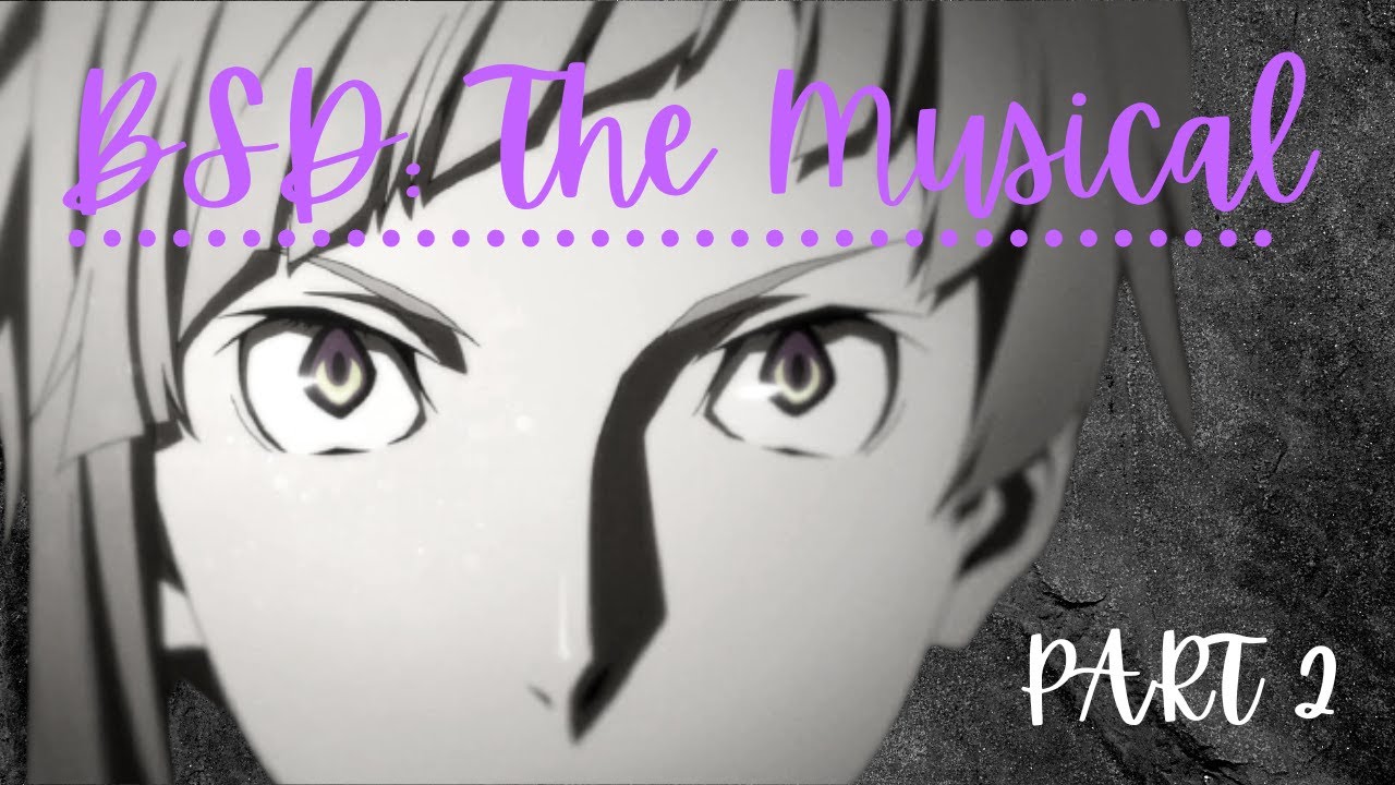 BSD: A Very Disney Musical - PART 2