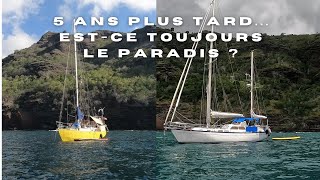 5 ans plus tard, estce toujours le paradis ?