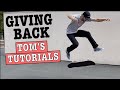Giving Back: Tom's Tutorials