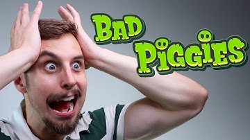 BAD PIGGIES