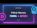 Gazo  timal  filtr remix 2023