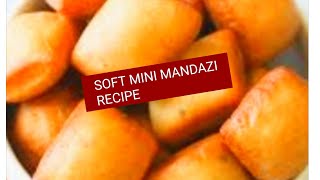 Soft Mandazi recipe/Mapishi rahisi ya mandazi laini ndogo ndogo
