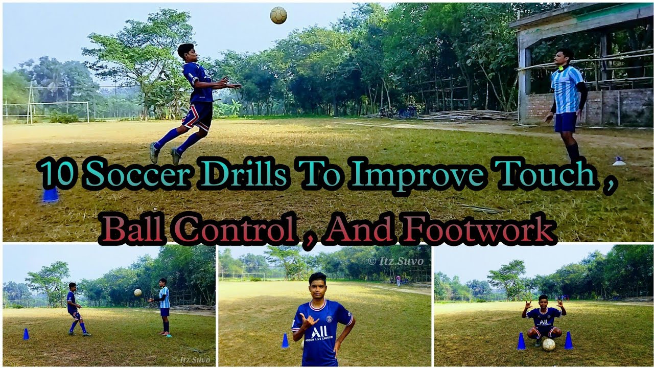 10 Soccer Drills To Improve Touch , Ball Control , And Footwork - YouTube