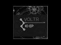 Volt&#39;R - Io (Original Mix) [VFTR]